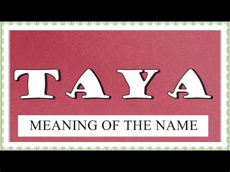 what does taya mean.